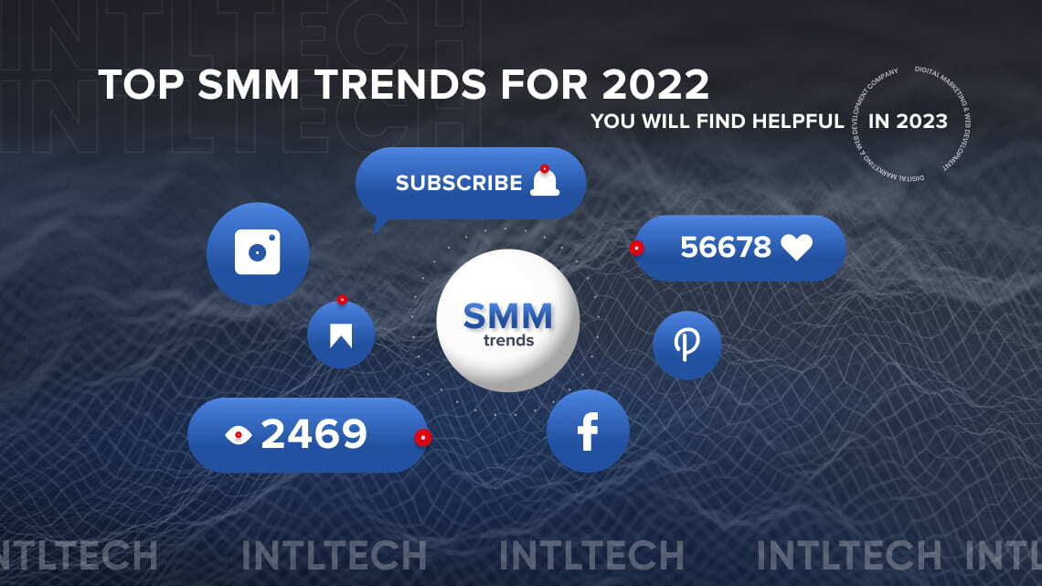 Top 10 SMM Trends for 2022